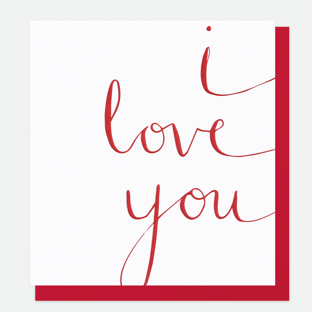I Love You Greeting Card By Caroline Gardner